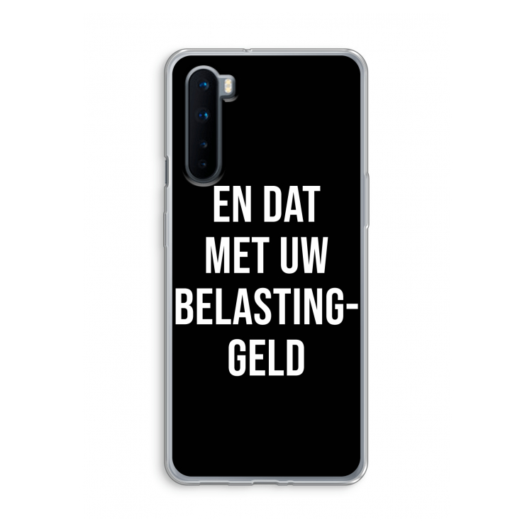 Belastinggeld - Zwart: OnePlus Nord Transparant Hoesje