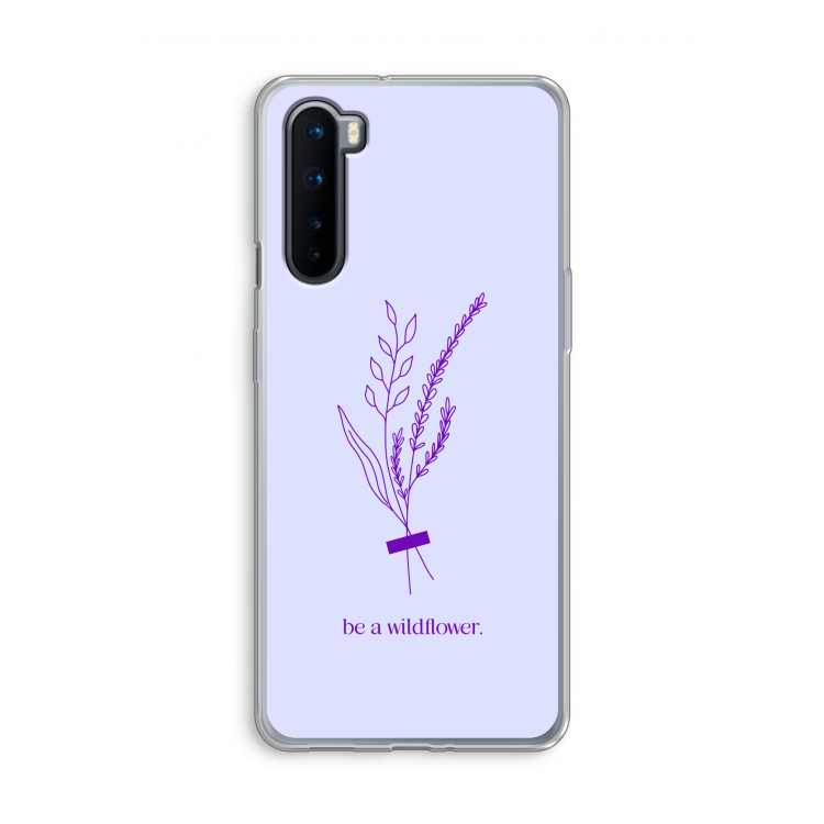 Be a wildflower: OnePlus Nord Transparant Hoesje