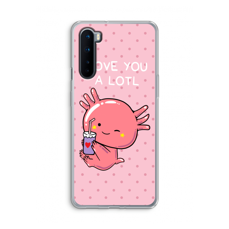 Love You A Lotl: OnePlus Nord Transparant Hoesje