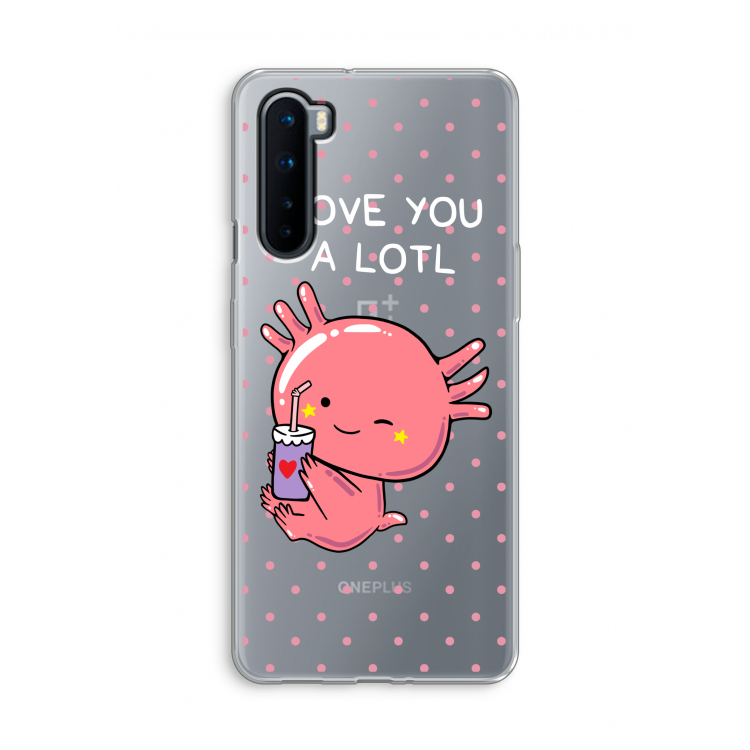Love You A Lotl: OnePlus Nord Transparant Hoesje