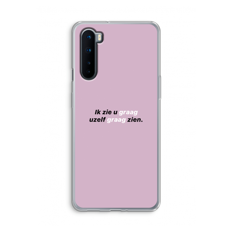 uzelf graag zien: OnePlus Nord Transparant Hoesje