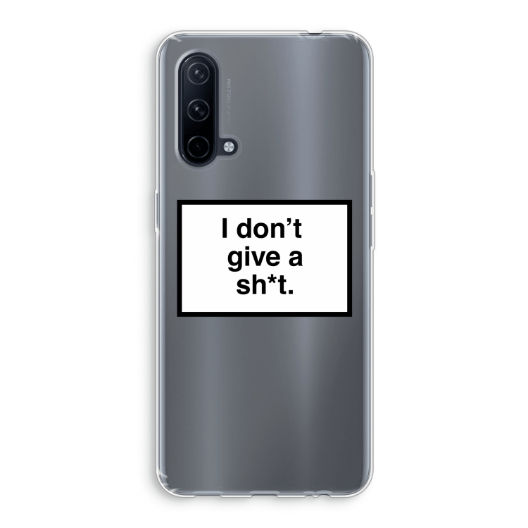 Don't give a shit: OnePlus Nord CE 5G Transparant Hoesje