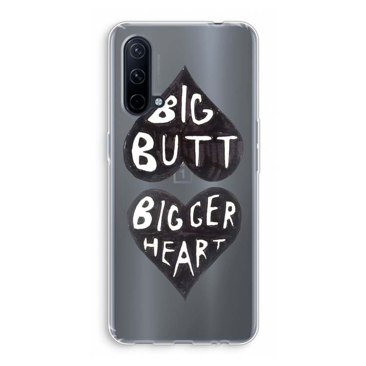 Big butt bigger heart: OnePlus Nord CE 5G Transparant Hoesje
