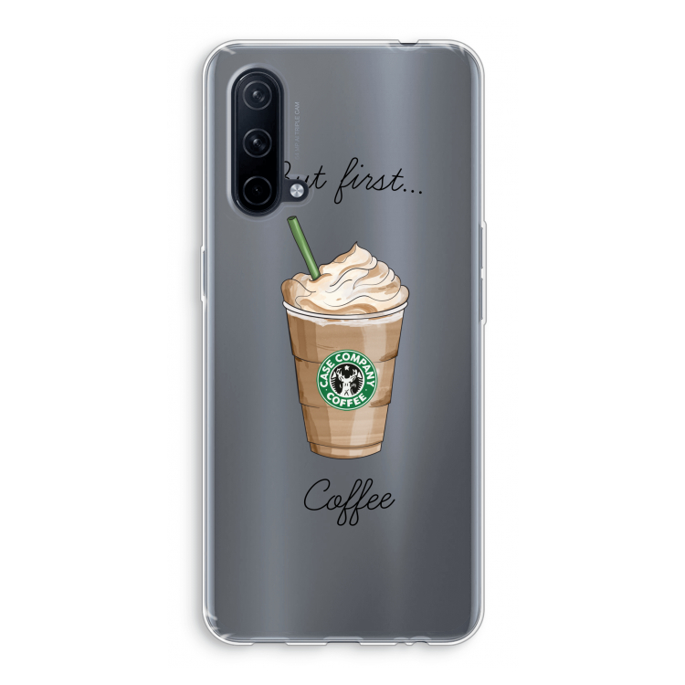 But first coffee: OnePlus Nord CE 5G Transparant Hoesje