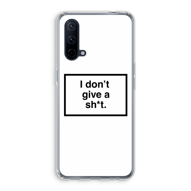 Don't give a shit: OnePlus Nord CE 5G Transparant Hoesje