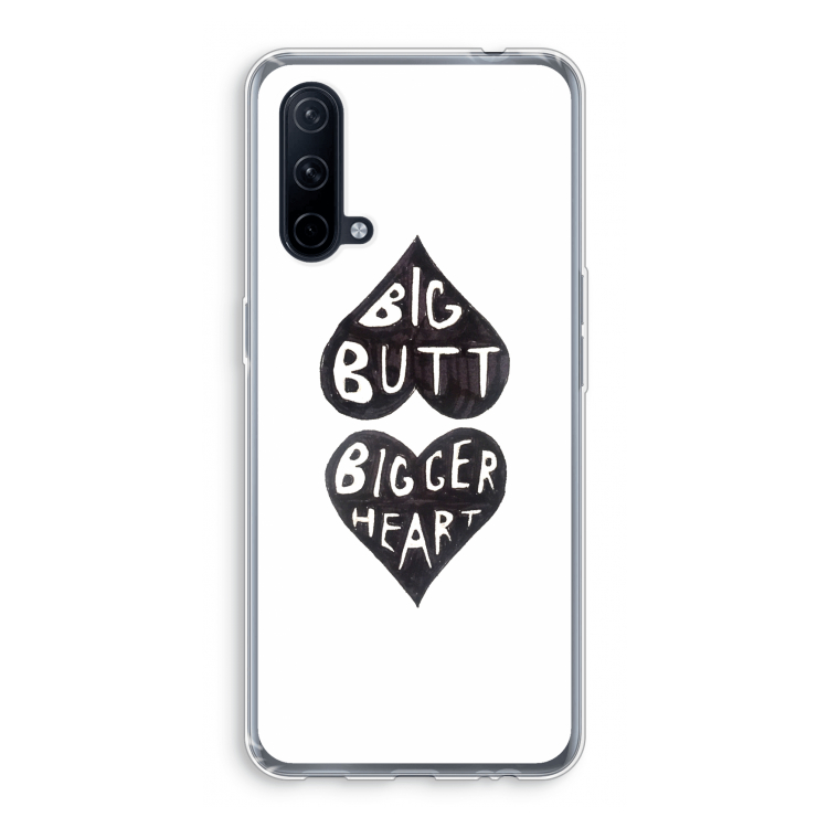 Big butt bigger heart: OnePlus Nord CE 5G Transparant Hoesje
