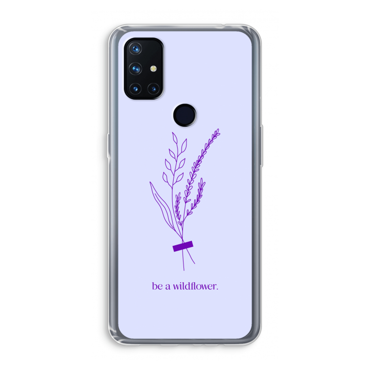 Be a wildflower: OnePlus Nord N10 5G Transparant Hoesje