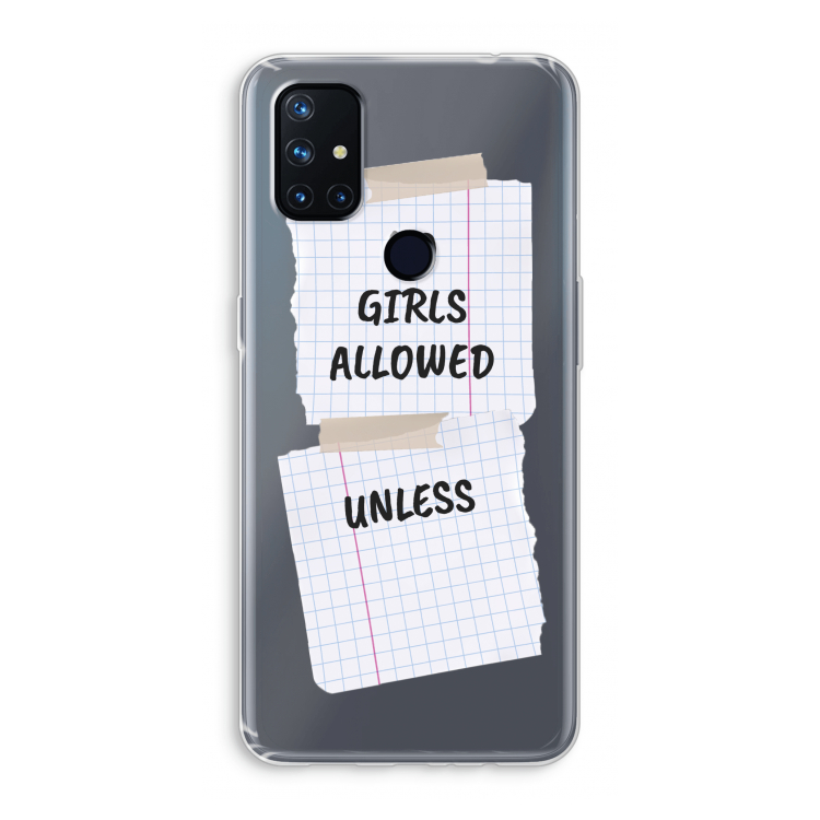 No Girls Allowed Unless: OnePlus Nord N10 5G Transparant Hoesje