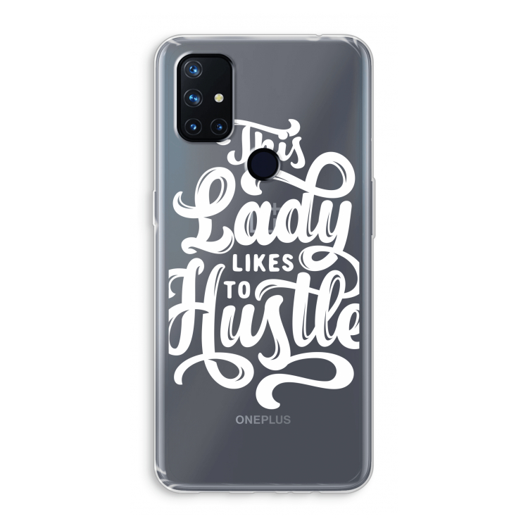 Hustle Lady: OnePlus Nord N10 5G Transparant Hoesje