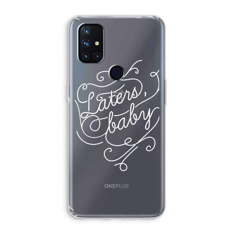 Laters, baby: OnePlus Nord N10 5G Transparant Hoesje