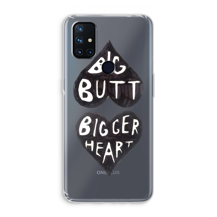 Big butt bigger heart: OnePlus Nord N10 5G Transparant Hoesje