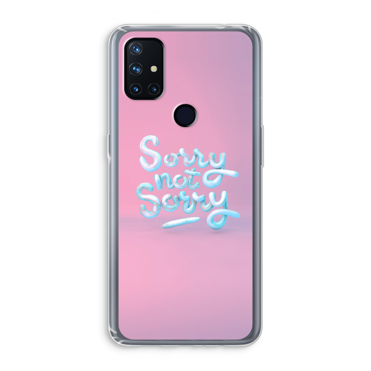 Sorry not sorry: OnePlus Nord N10 5G Transparant Hoesje