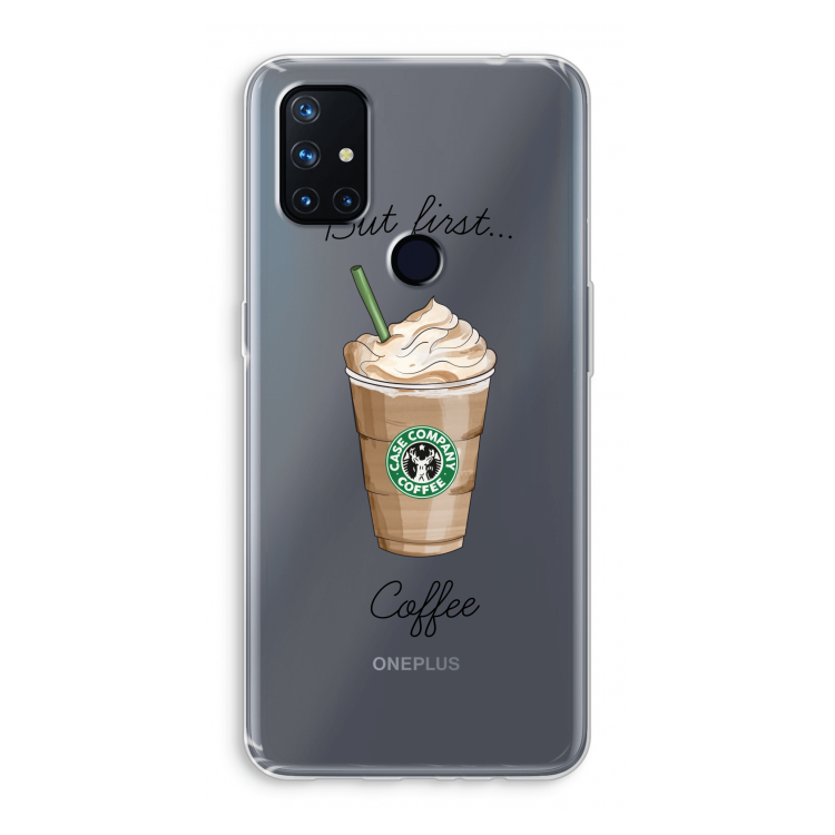 But first coffee: OnePlus Nord N10 5G Transparant Hoesje