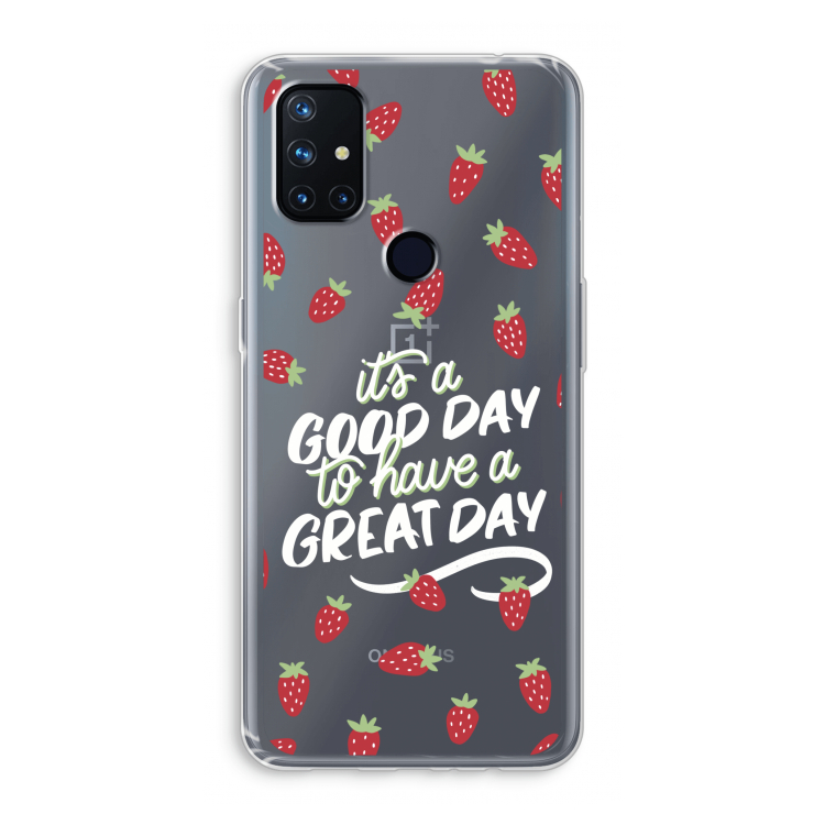 Don't forget to have a great day: OnePlus Nord N10 5G Transparant Hoesje