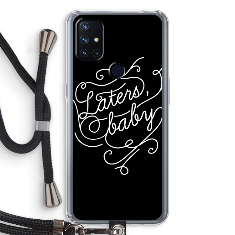 Laters, baby: OnePlus Nord N10 5G Transparant Hoesje met koord