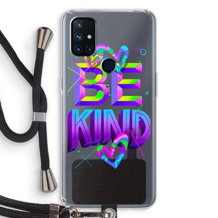 Be Kind: OnePlus Nord N10 5G Transparant Hoesje met koord