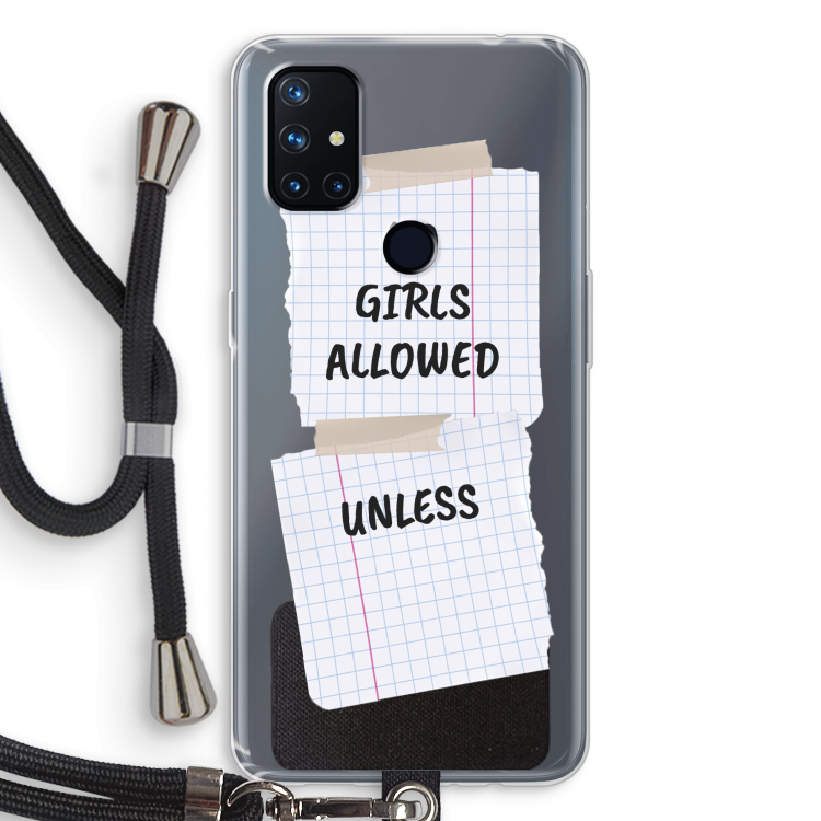 No Girls Allowed Unless: OnePlus Nord N10 5G Transparant Hoesje met koord