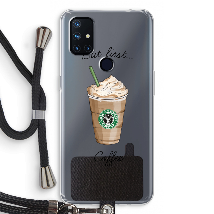 But first coffee: OnePlus Nord N10 5G Transparant Hoesje met koord