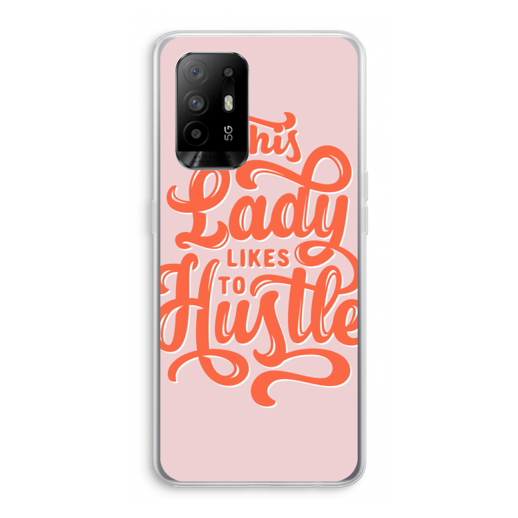 Hustle Lady: Oppo A94 5G Transparant Hoesje