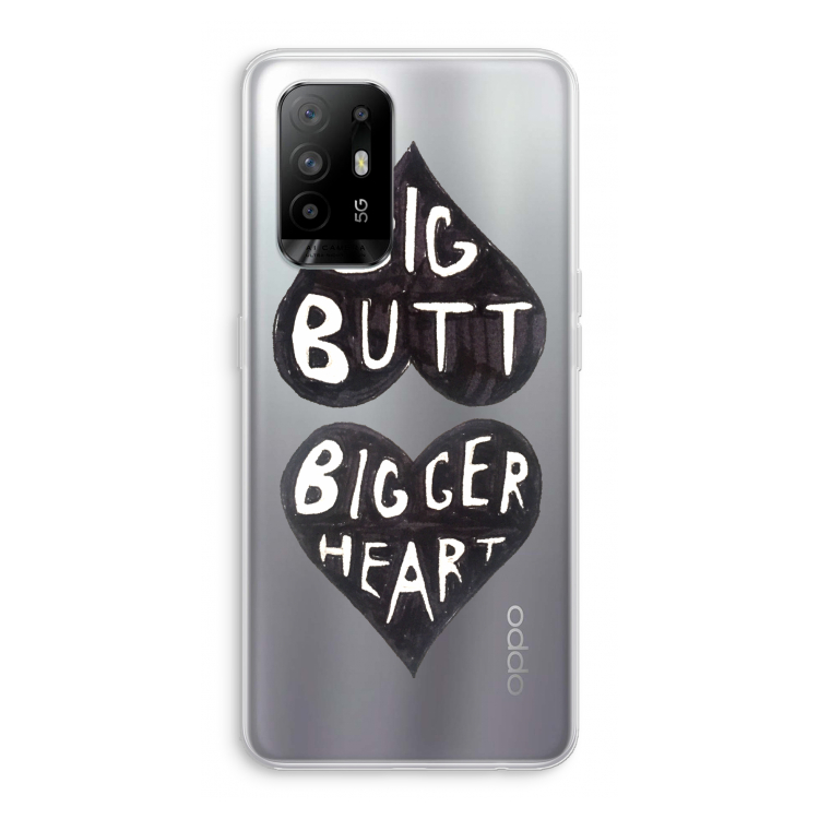 Big butt bigger heart: Oppo A94 5G Transparant Hoesje