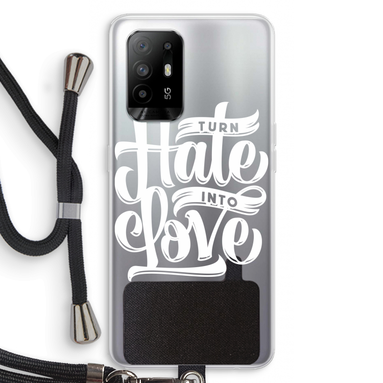 Turn hate into love: Oppo A94 5G Transparant Hoesje met koord