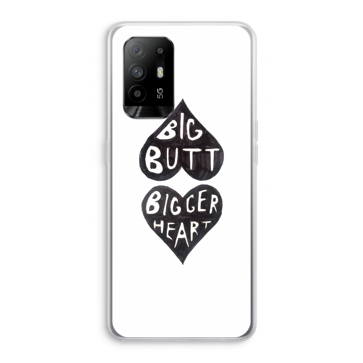 Big butt bigger heart: Oppo A95 5G Transparant Hoesje