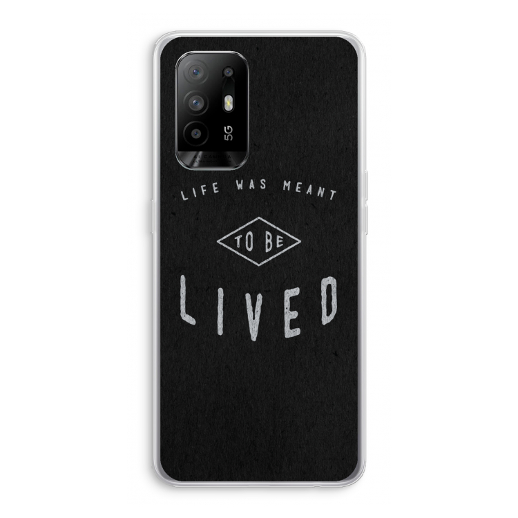 To be lived: Oppo A95 5G Transparant Hoesje