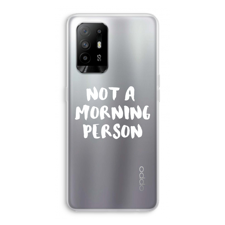 Morning person: Oppo A95 5G Transparant Hoesje