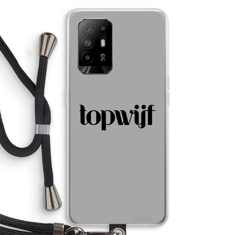 Topwijf Grijs Zwart: Oppo A95 5G Transparant Hoesje met koord