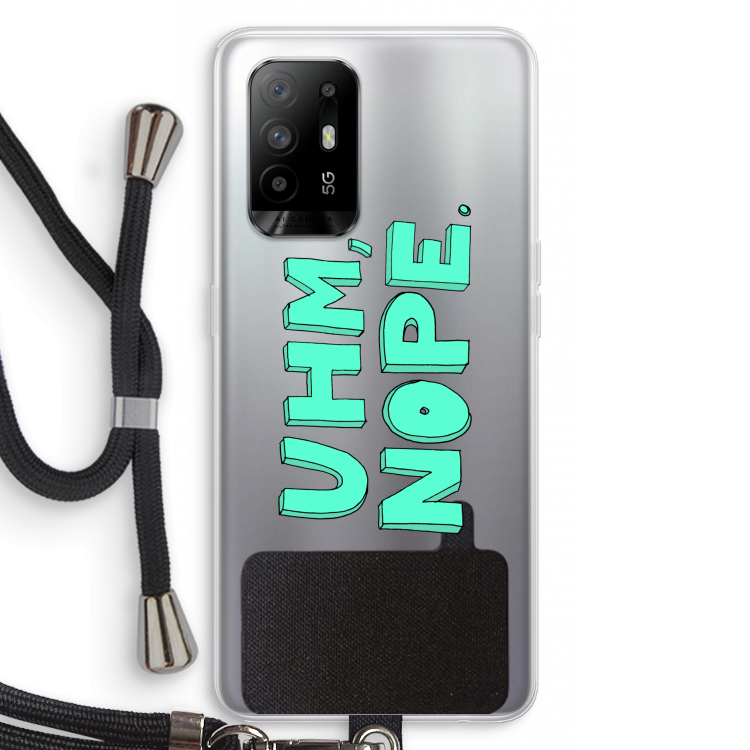 UHM, NOPE.: Oppo A95 5G Transparant Hoesje met koord