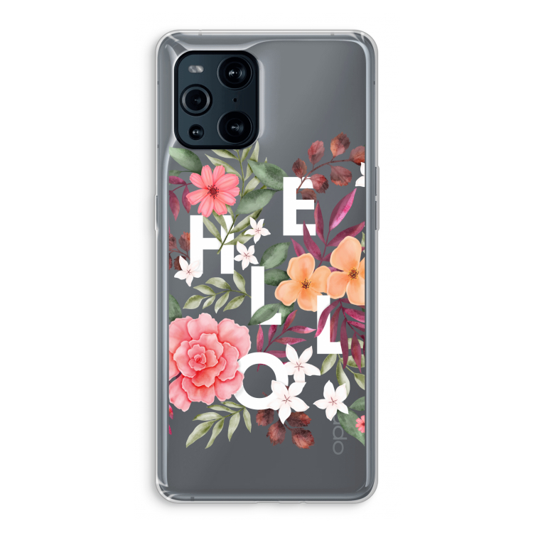 Hello in flowers: Oppo Find X3 Transparant Hoesje