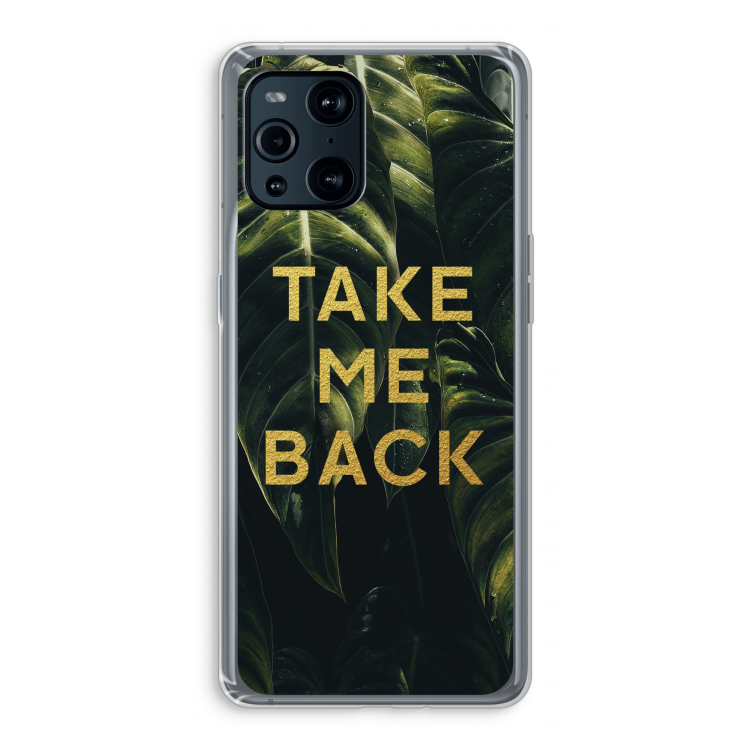 Take me back: Oppo Find X3 Transparant Hoesje