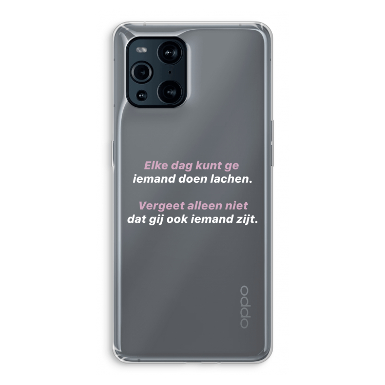 gij zijt ook iemand: Oppo Find X3 Transparant Hoesje