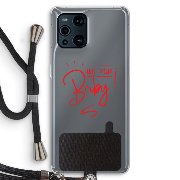 Not Your Baby: Oppo Find X3 Transparant Hoesje met koord