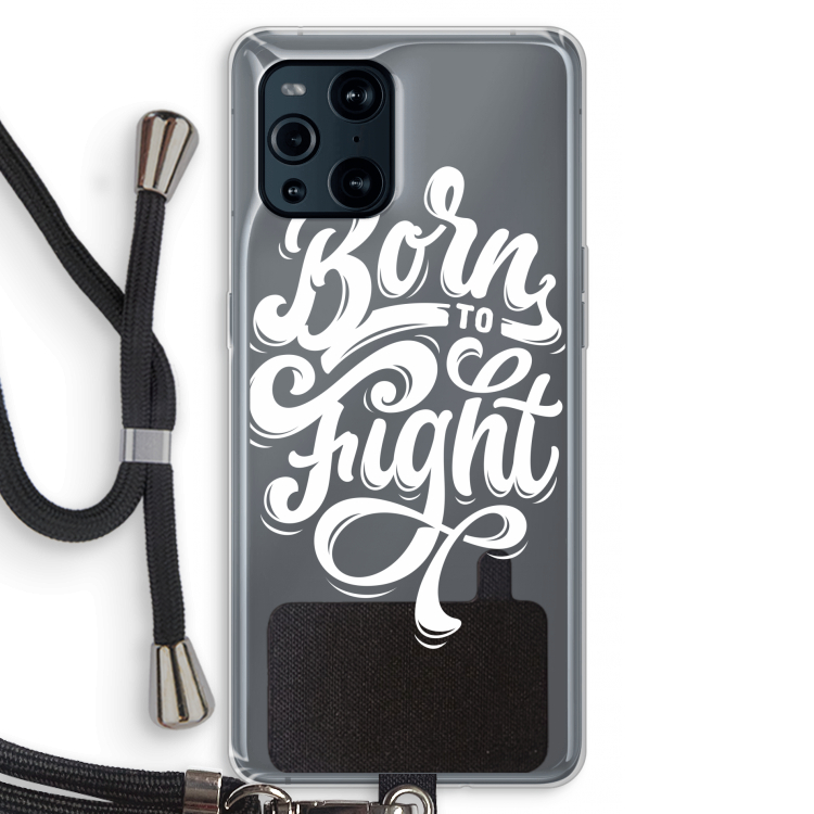 Born to Fight: Oppo Find X3 Transparant Hoesje met koord