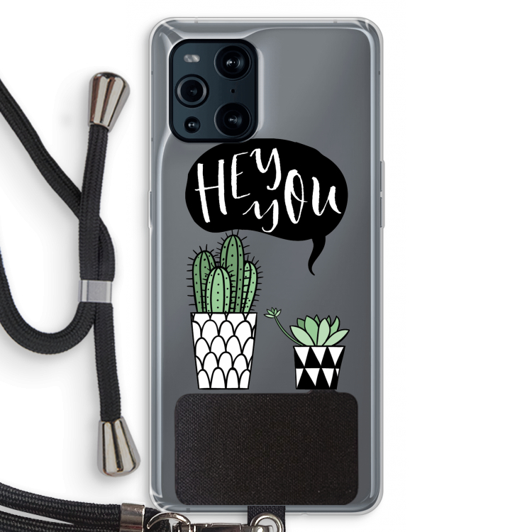 Hey you cactus: Oppo Find X3 Transparant Hoesje met koord