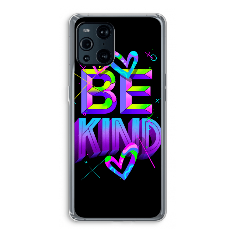 Be Kind: Oppo Find X3 Pro Transparant Hoesje