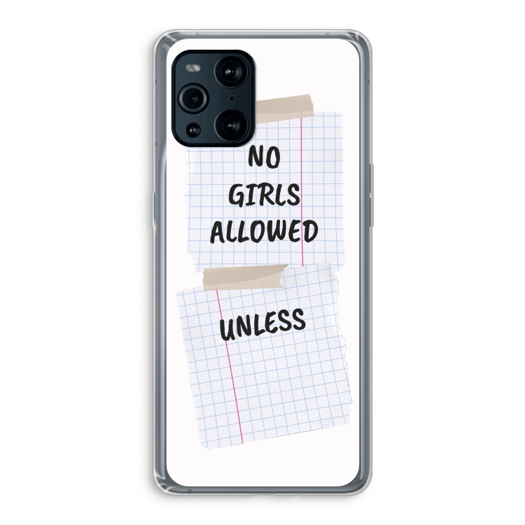 No Girls Allowed Unless: Oppo Find X3 Pro Transparant Hoesje
