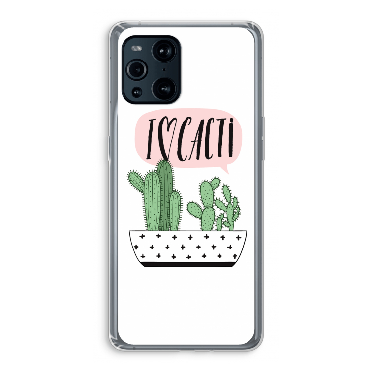 I love cacti: Oppo Find X3 Pro Transparant Hoesje