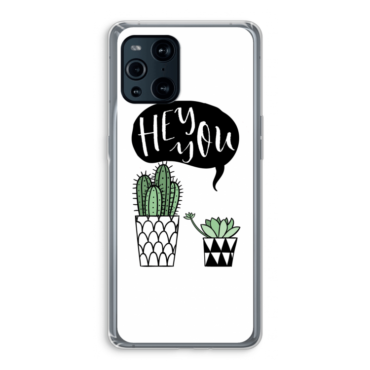 Hey you cactus: Oppo Find X3 Pro Transparant Hoesje
