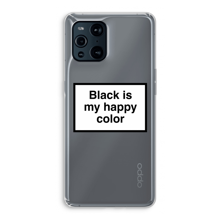 Black is my happy color: Oppo Find X3 Pro Transparant Hoesje