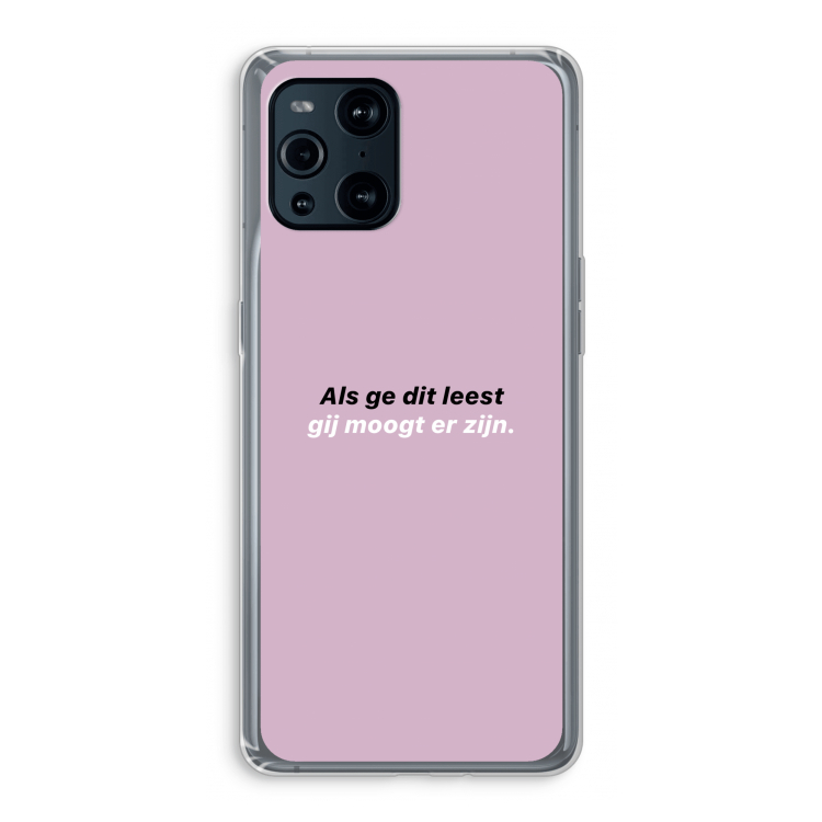 gij moogt er zijn: Oppo Find X3 Pro Transparant Hoesje