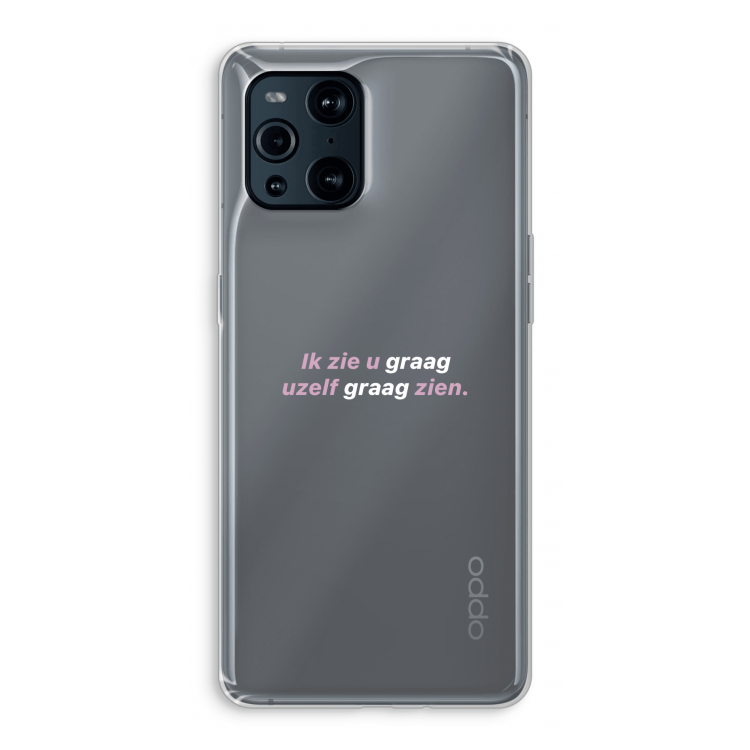 uzelf graag zien: Oppo Find X3 Pro Transparant Hoesje