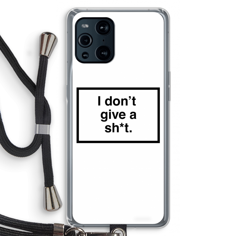 Don't give a shit: Oppo Find X3 Pro Transparant Hoesje met koord