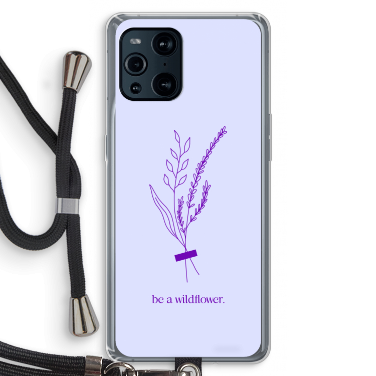 Be a wildflower: Oppo Find X3 Pro Transparant Hoesje met koord
