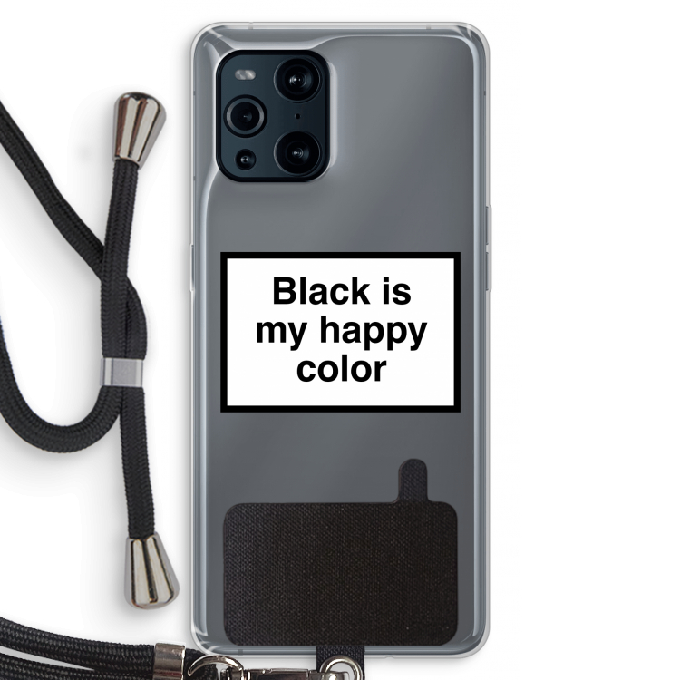 Black is my happy color: Oppo Find X3 Pro Transparant Hoesje met koord