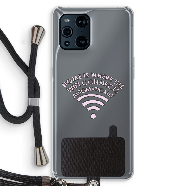 Home Is Where The Wifi Is: Oppo Find X3 Pro Transparant Hoesje met koord