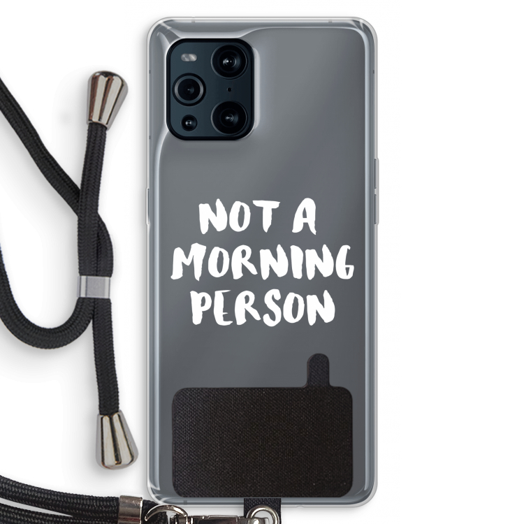 Morning person: Oppo Find X3 Pro Transparant Hoesje met koord