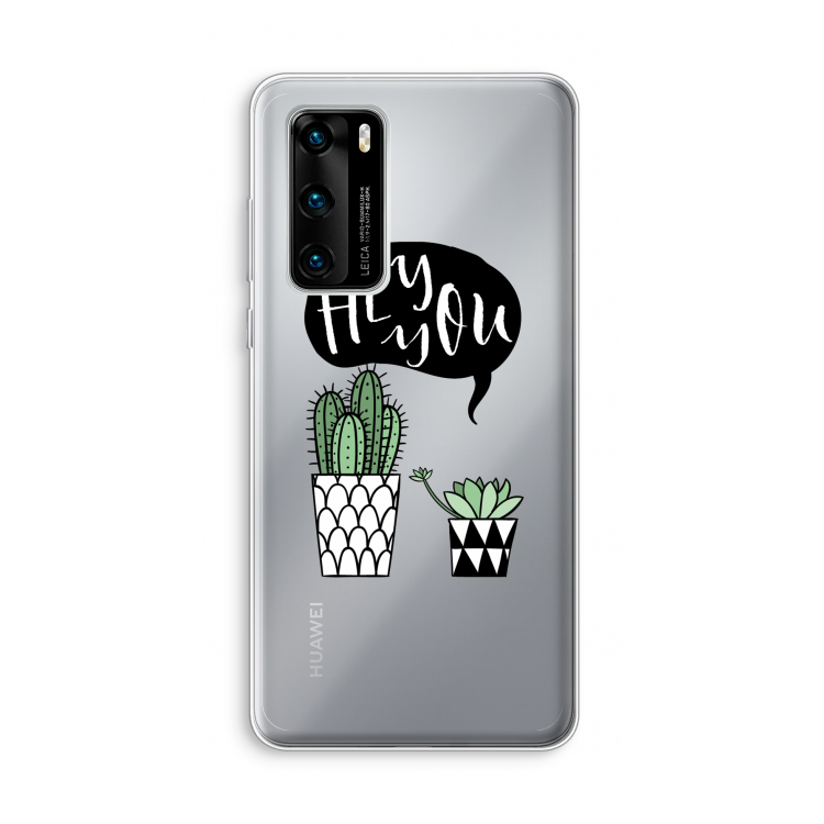 Hey you cactus: Huawei P40 Transparant Hoesje