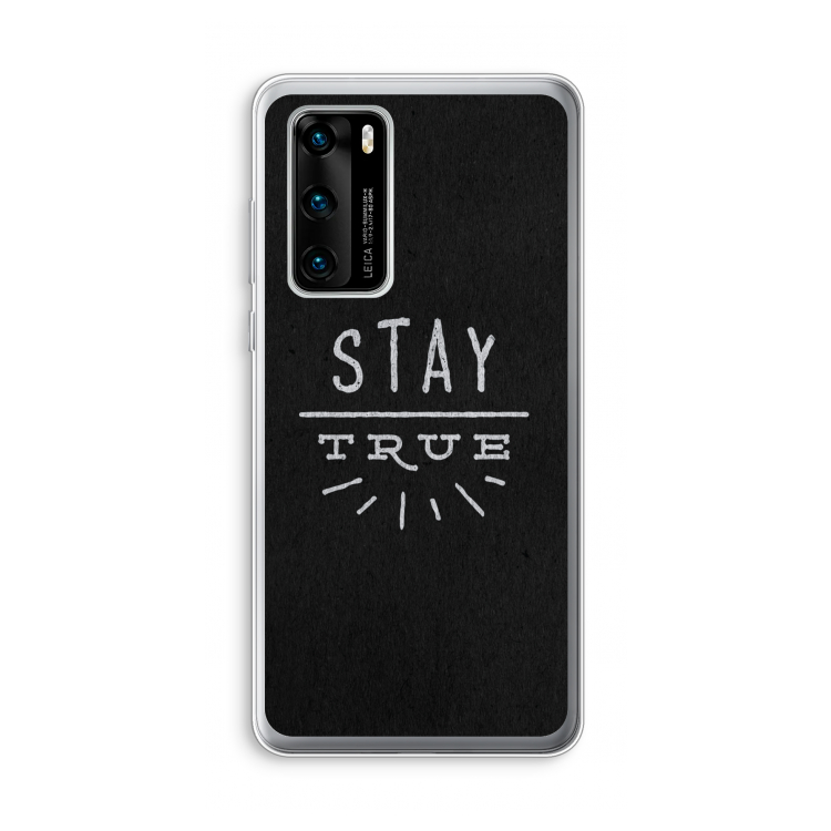 Stay true: Huawei P40 Transparant Hoesje